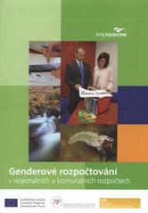 kniha Genderové rozpočtování v regionálních a komunálních rozpočtech, Vysočina 2011