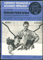 kniha Vědecké řízení práce příklady a zkušenosti z praxe : ... s dodatkem o zábraně úrazům a hospodaření odpadky, Josef Hokr 1939