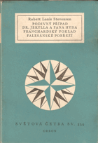 kniha Podivný případ dr. Jekylla a pana Hyda Franchardský poklad ; Falesánské pobřeží, Odeon 1966