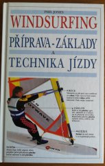 kniha Windsurfing  Příprava - základy a technika jízdy , Timy 1996