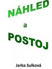 kniha Náhled a postoj, Nová Forma 2014