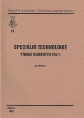 kniha Speciální technologie výroba ozubených kol II, Vysoká škola báňská - Technická univerzita Ostrava 2009