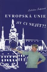 kniha Evropská unie - jít či nejít? pokus o objektivní podklad před rozhodováním všelidovým referendem o vstupu do EU, Orego 2001