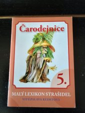 kniha Malý lexikon strašidel. 5., - Čarodějnice, Ateliér Vítězslava Klimtová 1998