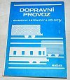 kniha Dopravní provoz učební text pro 2. roč. studia oboru elektrická trakce v dopravě na SOŠ, Nadas 1985