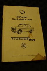 kniha Katalog náhradních dílů Trabant 601 , Nakladatelství dopravy a spojů 1972