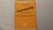 kniha Francouzsky rychle a přehledně v osmnácti lekcích Praktická učebnice hovorové franštiny pro samouky i kursy, Kvasnička a Hampl 1949