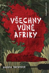 kniha Všechny vůně Afriky, Jota 2013