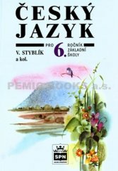 kniha Český jazyk pro 6. ročník základní školy a pro odpovídající ročník víceletých gymnázií, SPN 1997