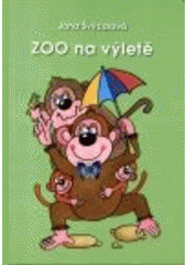 kniha ZOO na výletě, Severočeská vědecká knihovna v Ústí nad Labem spolu se Severočeským klubem spisovatelů 2007