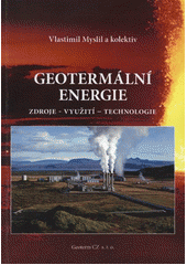 kniha Geotermální energie zdroje, využití, technologie, Geoterm CZ 2011