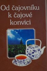 kniha Od čajovníku k čajové konvici, Teekanne - Salzburg 1996