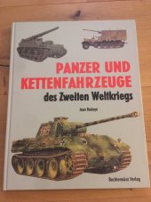 kniha Panzer und Kettenfahrzeuge des Zweiten Weltkriegs, Bechtermünz 1998