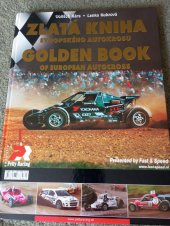 kniha Zlatá kniha evropského autokrosu  Golden book od european autocross, Petty racing 2005