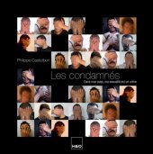 kniha Les condamnés Dans mon pays, ma sexualité est un crime, H&O 2010