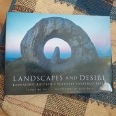 kniha Landscapes and desire Revealing Britain's sexuální inspired sites photographs by Alun Bull, Sutton Publishing 2003