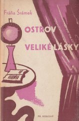 kniha Ostrov veliké lásky komedie o třech dějstvích, Fr. Borový 1941