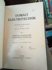 kniha Domácí elektrotechnik. Díl I, - Zařízení laboratoře., F. Šimáček 1912