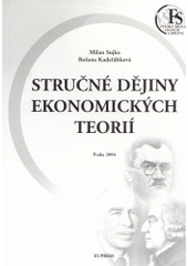 kniha Stručné dějiny ekonomických teorií, Eupress 2004