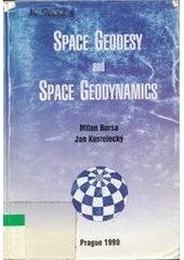 kniha Space geodesy and space geodynamics, Ministry of Defence of the Czech Republic 1999