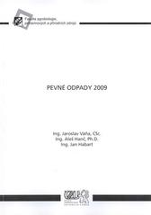 kniha Pevné odpady 2009, Česká zemědělská univerzita 2009