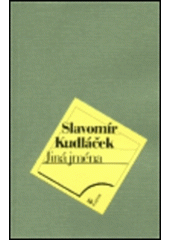 kniha Jiná jména, Ivo Železný 1999