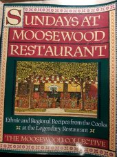 kniha Sundays at Moosewood Restaurant Ethnicand Regional Recipes from the Cooks at the Legendary Restaurant, Simon & Schuster 1990