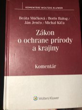 kniha Zákon o ochrane prírody a krajiny Komentár, Wolters Kluwer 2018