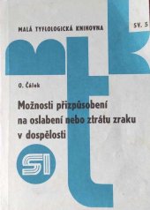 kniha Možnosti přizpůsobení na oslabení nebo ztrátu zraku v dospělosti, Svaz invalidů 1978