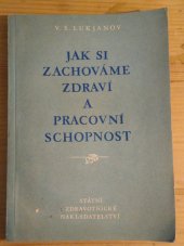 kniha Jak si zachováme zdraví a pracovní schopnost, SZdN 1956