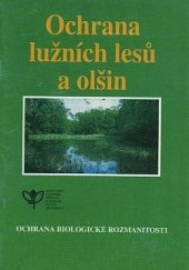 kniha Ochrana lužních lesů a olšin, Agentura ochrany přírody a krajiny ČR 1998
