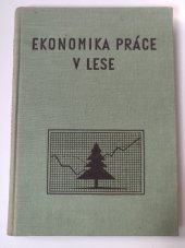 kniha Ekonomika práce v lese, SZN 1957