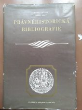 kniha Právněhistorická bibliografie Výběr čes. a slov. prací z let 1966-1973 k dějinám státu a práva, Univerzita Karlova 1974