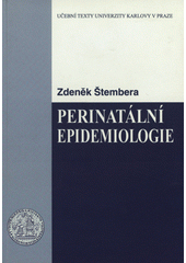 kniha Perinatální epidemiologie, Karolinum  2007