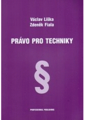 kniha Právo pro techniky, Professional Publishing 2006