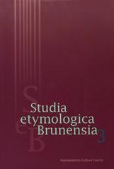 kniha Studia etymologica Brunensia 3 sborník příspěvků z mezinárodní vědecké konference Etymologické symposion Brno 2005 : v Brně ve dnech 6.-8. září 2005., Nakladatelství Lidové noviny 2006