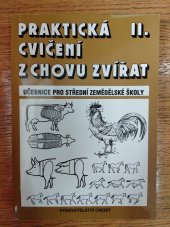 kniha Praktická cvičení z chovu zvířat 2., CREDIT 1997