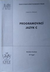 kniha Programovací jazyk C, ČVUT 2002