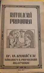 kniha Katolická prvouka pro nižší třídy obecných škol, R. Promberger 1948