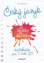 kniha Český jazyk od šestky do devítky cvičebnice pro 7. třídu ZŠ, Fragment 2019