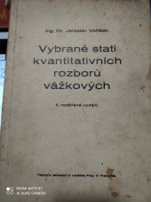 kniha Vybrané stati kvantitativních rozborů vážkových Zatímní učeb. text pro vyš. šk. chem., odb. šk. chem., a odb. šk. drogistické, Státní nakladatelství 1950