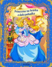 kniha Princezna na hrášku a další pohádky, Fortuna Libri 2009