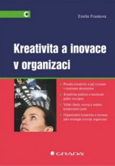 kniha Kreativita a inovace v organizaci, Grada 2011