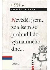 kniha Nevěděl jsem, zda jsem se probudil do významného dne-, Cherm 1999