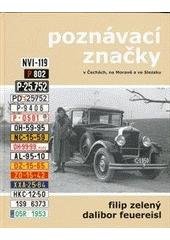 kniha Poznávací značky v Čechách, na Moravě a ve Slezsku, SAXI 2011