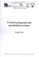 kniha Úvod do programování paralelních systémů, Technická univerzita 2011