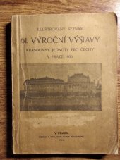 kniha Ilustrovaný seznam 61. výroční výstavy Krasoumné  jednoty pro Čechy S 48 světlotiskovými obrazy, Karel Bellmann 1900