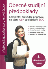 kniha Obecné studijní předpoklady Scio Kompletní průvodce přípravou na testy OSP Scio, Matěj Vitouch 2020