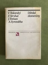 kniha Dětské zlomeniny, Avicenum 1982