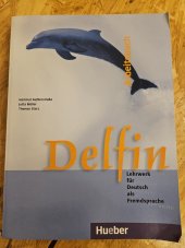 kniha Delfin Arbeitsbuch, Hueber 2012